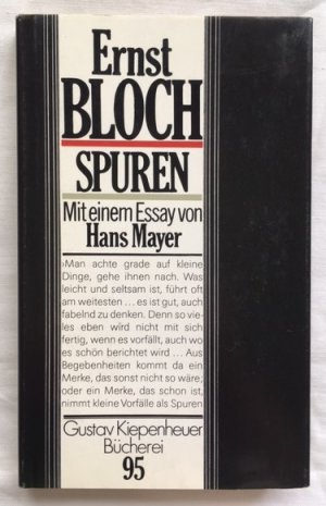 gebrauchtes Buch – Ernst Bloch – Spuren.  Mit einem Essay von Hans Mayer. Gustav Kiepenheuer Bücherei 95