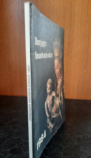 gebrauchtes Buch – Siegfried Rosenberg  – Danziger Hauskalender 1984. Im 39. Jahr der Vertreibung aus Danzig März 1945.