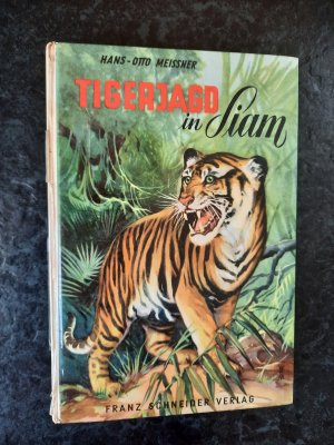 antiquarisches Buch – Hans-Otto Meissner – Tigerjagd in Siam