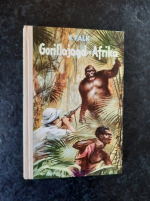 antiquarisches Buch – Hermann Falk – Gorillajagd in Afrika