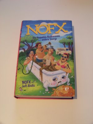 NOFX +++ Die Hepatitis-Badewanne und andere Storys Jeff Allulis deutsch TOP!!!