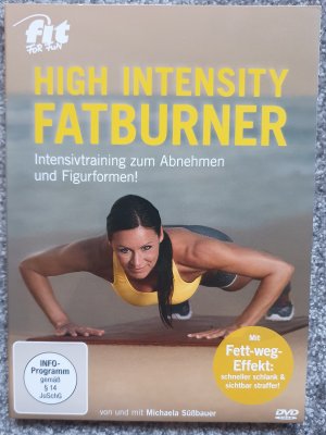 Fit for Fun - High Intensity Fatburner: Intensivtraining zum Abnehmen und Figurformen!