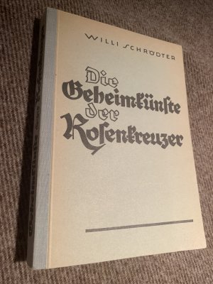 Die Geheimkünste der Rosenkreuzer