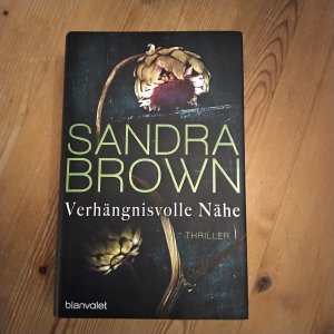 gebrauchtes Buch – Sandra Brown – Verhängnisvolle Nähe