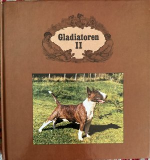 Dr. Dieter Fleig Gladiatoren 2 - Bullterriers.