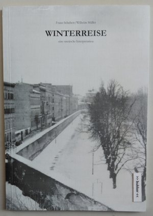 Winterreise - eine szenische Interpretation