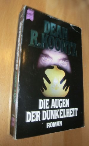 gebrauchtes Buch – Koontz, Dean R – Die Augen der Dunkelheit