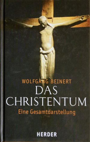 Das Christentum - Eine Gesamtdarstellung