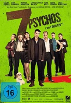 7 Psychos (und 1 SHIH TZU)