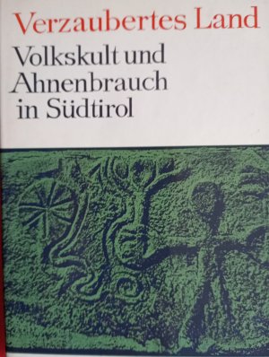 antiquarisches Buch – Fink , Hans – Verzaubertes Land - Volkskunst und Ahnenbrauch in Südtirol