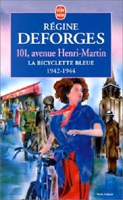 gebrauchtes Buch – Régine Deforges – 101, avenue Henri-Martin (La Bicyclette bleu 1942-1944)