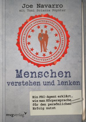 gebrauchtes Buch – Joe Navarro – Menschen verstehen und lenken - Ein FBI-Agent erklärt, wie man Körpersprache für den persönlichen Erfolg nutzt