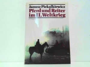 Pferd und Reiter im II. Weltkrieg.