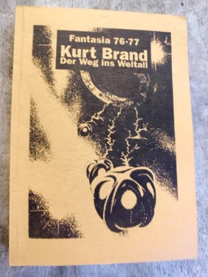 Kurt Brand - Der Weg ins Weltall