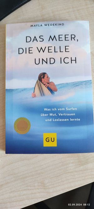 gebrauchtes Buch – Mayla Wedekind – Das Meer, die Welle und ich - Was ich vom Surfen über Mut, Vertrauen und Loslassen lernte