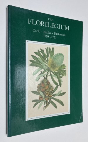 The Florilegium of Captain Cook's First Voyage To Australia - Cook- Banks - Parkinson 1768-1771