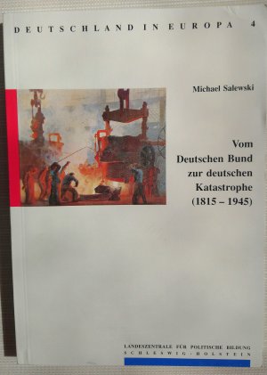 gebrauchtes Buch – Michael Salewski – Vom Deutschen Bund zur deutschen Katastrophe (1815-1945)