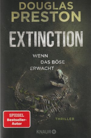 gebrauchtes Buch – Douglas Preston – Extinction. Wenn das Böse erwacht - Thriller