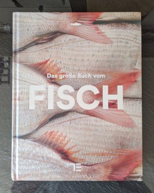 Das große Buch vom Fisch