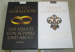 gebrauchtes Buch – Diana Gabaldon – Ein Hauch von Schnee und Asche + Ein Schatten von Verrat u.Liebe