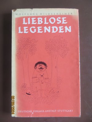 antiquarisches Buch – Wolfgang Hildesheimer – Lieblose Legenden - Erstausgabe (WG II 2) - mit verschiedenen Zeichnungen von Paul Flora