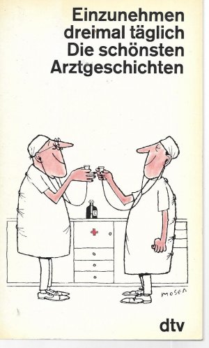 gebrauchtes Buch – Renate Nagel – Einzunehmen dreimal täglich.