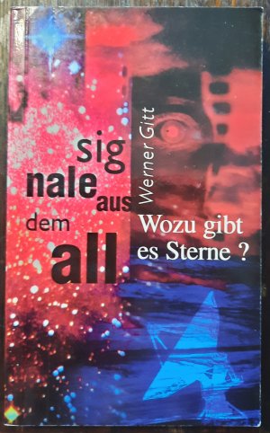 gebrauchtes Buch – Prof. Dr. Ing – Signale aus dem All - Wozu gibt es Sterne?