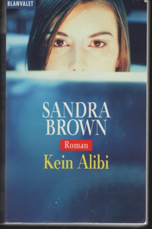 gebrauchtes Buch – Sandra Brown – Kein Alibi