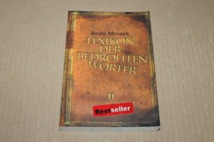 gebrauchtes Buch – Bodo Mrozek – Lexikon der bedrohten Wörter Band II