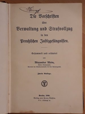 Die Vorschriften über Verwaltung und Strafvollzug in den preußischen Justizgefängnissen. 1910