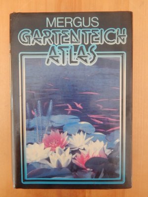 gebrauchtes Buch – Baensch, Hans A – Gartenteich Atlas