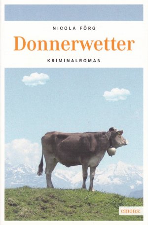 gebrauchtes Buch – Nicola Förg – Donnerwetter