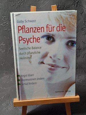 gebrauchtes Buch – Gaby Schwarz – Pflanzen für die Psyche