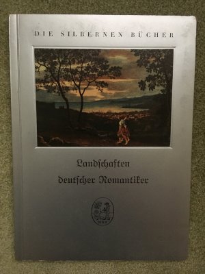 Landschaften deutscher Romantiker