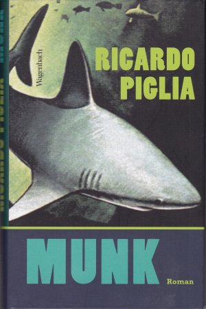 gebrauchtes Buch – Ricardo Piglia – Munk