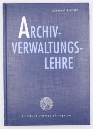 Archivverwaltungslehre (3. Auflage 2004)