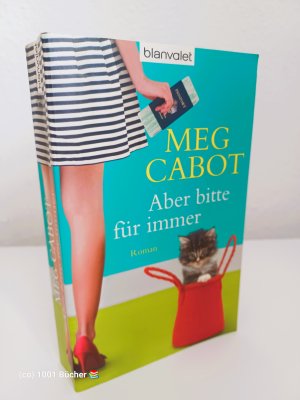 gebrauchtes Buch – Meg Cabot – Aber bitte für immer ~ Roman