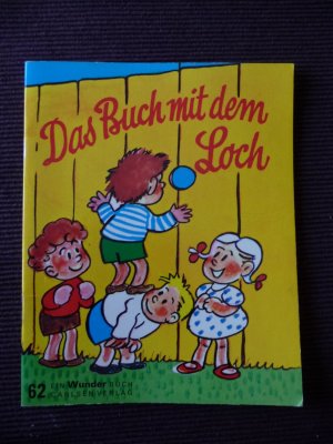 antiquarisches Buch – Arne Hall – Das Buch mit dem Loch - Wunder Buch Nr. 62