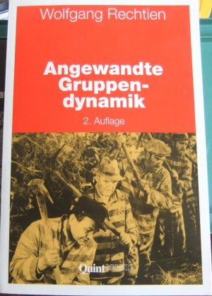 gebrauchtes Buch – Wolfgang Rechtien – Angewandte Gruppendynamik