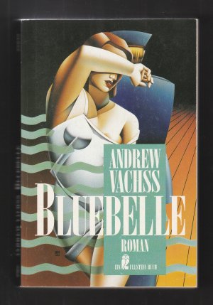 gebrauchtes Buch – Andrew Vachss – BLUEBELLE