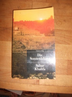 gebrauchtes Buch – Sahar Khalifa – Die Sonnenblume