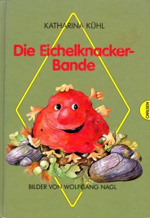 Die Eichelknacker-Bande