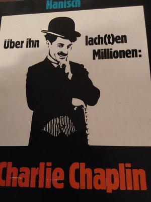 Über ihn lach(t)en Millionen:Charlie Chaplin