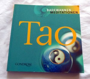 Tao - Badewannen Meditationen