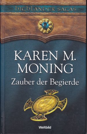 gebrauchtes Buch – Karen M.Moning – Highlander Sagas - Vogelfrei