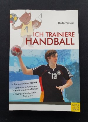 gebrauchtes Buch – Barth, Katrin; Nowak – Ich trainiere Handball