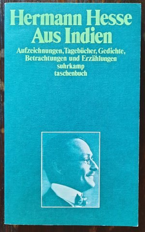 gebrauchtes Buch – Hermann Hesse – Aus Indien - Aufzeichnungen, Tagebücher, Gedichte, Betrachtungen und Erzählungen