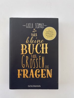 gebrauchtes Buch – Gisela Schmalz – Das kleine Buch der großen Fragen - Die perfekte Inspiration für richtig gute Gespräche