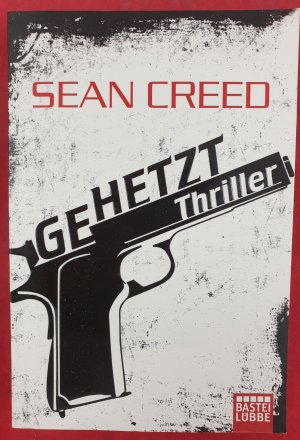 gebrauchtes Buch – Sean Creed – Gehetzt