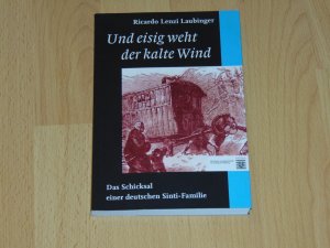 gebrauchtes Buch – Ricardo Lenzi Laubinger – Und ewig weht der kalte Wind. Das Schicksal einer deutschen Sinti-Familie